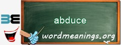 WordMeaning blackboard for abduce